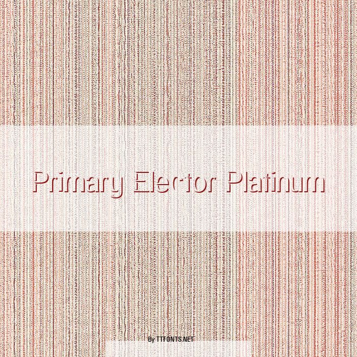 Primary Elector Platinum example